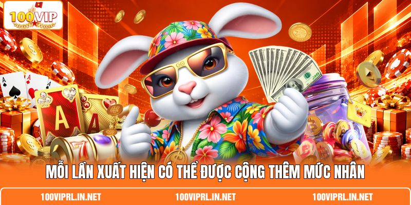 Mỗi lần xuất hiện có thể được cộng thêm mức nhân