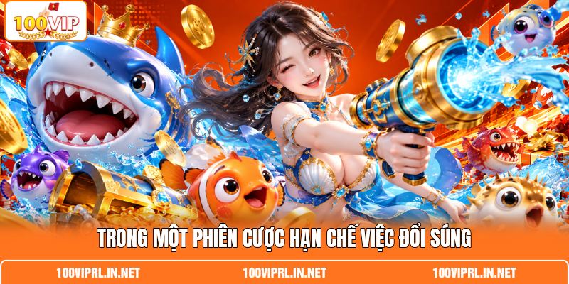 Trong một phiên cược hạn chế việc đổi súng